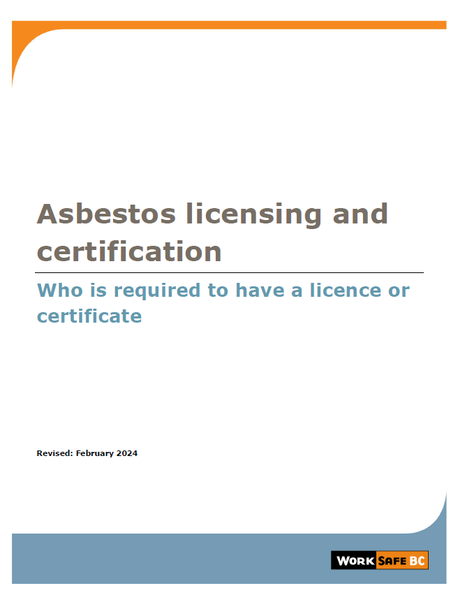 For Employers: Asbestos Certification And Licensing - WorkSafeBC